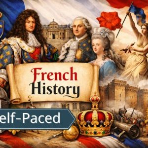 French History: 1300 Years of the French Monarchy
